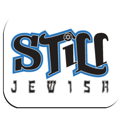 Still Jewish Mouse Pad Thumbnail